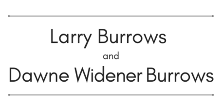 Larry Burrows and Dawne Widener Burrows